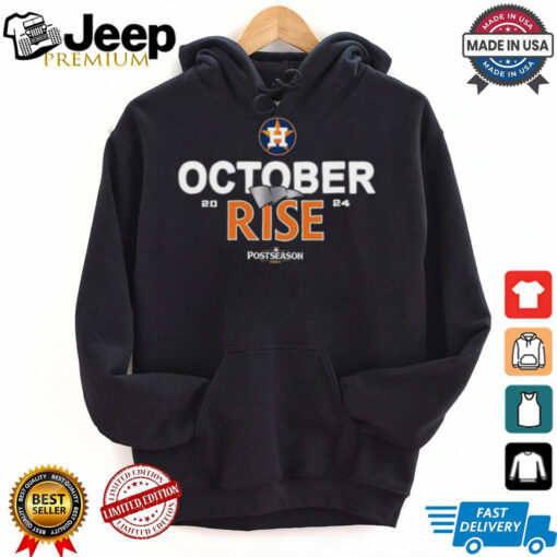 Houston Astros October rise 2024 Postseason shirt