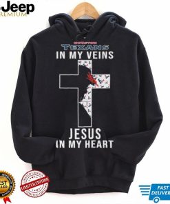 Houston Texans NFL In My Veins Jesus In My Heart Cross 2024 Shirt