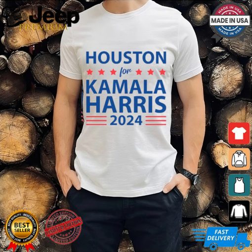 Houston for KAMALA HARRIS for PRESIDENT 2024 T Shirt