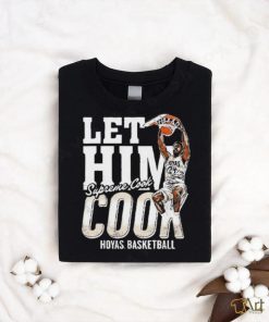 Hoyas Basketball Let Him Cook Supreme Cook Shirt