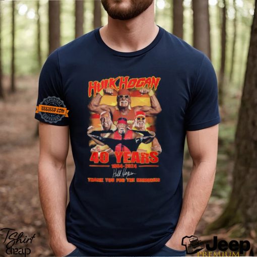 Hulk Hogan 40 Years 1984 2024 Thank You For The Memories T Shirt