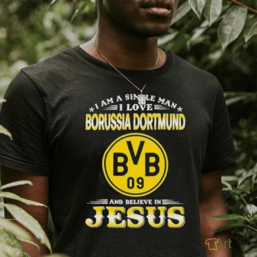I Am A Simple Woman I Love Borussia Dortmund And Believe In Jesus Shirt