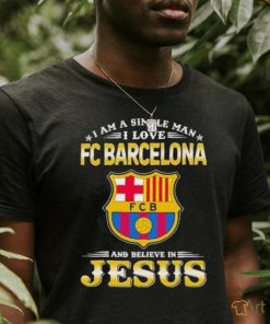 I Am A Simple Woman I Love FC Barcelona And Believe In Jesus Shirt