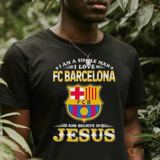 I Am A Simple Woman I Love FC Barcelona And Believe In Jesus Shirt