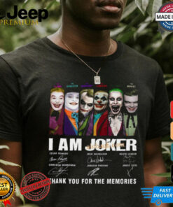 I Am Joker Thank You For The Memories T Shirt