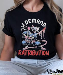 I Demand Ratribution 2024 Mouse Shirt