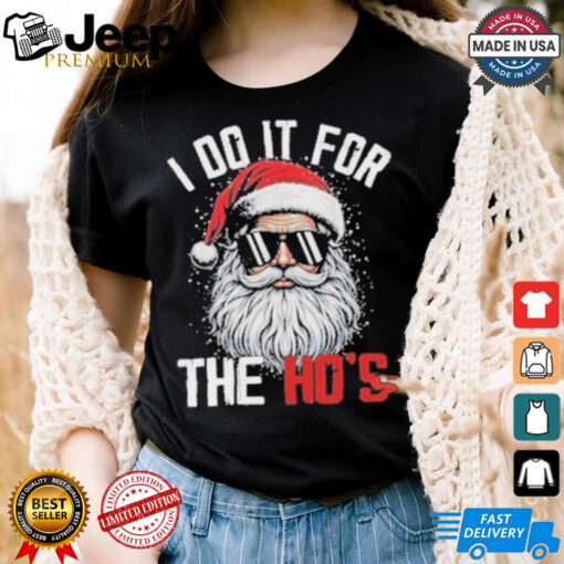 I Do It For The Hos Cute Xmas Santa Claus Tee Shirt