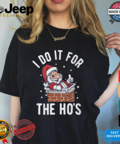 I Do It For The Hos Santa Funny Men's Christmas Xmas Gift T Shirt