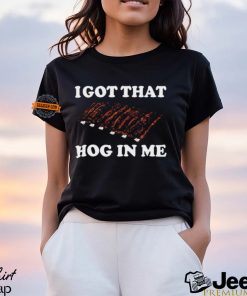 I Got That Hog In Me Baked Ribs t shirt