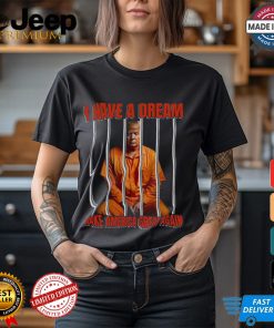 I Have A Dream Make America Great Again Shirt