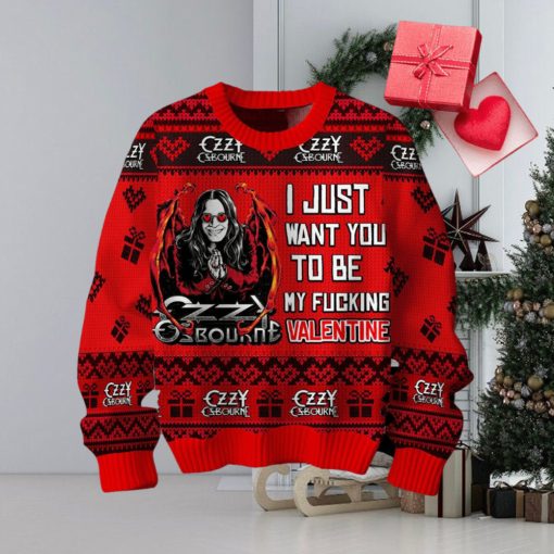 I Just Want You To Be My Fucking Valentine Ozzy Osbourne Sweater