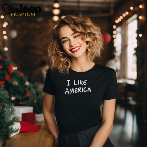 I Like America T Shirt