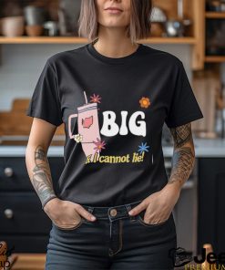 I Like Big Cups And I Cannot Lie Tee Unisex T Shirt