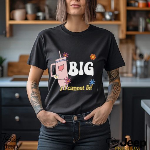 I Like Big Cups And I Cannot Lie Tee Unisex T Shirt