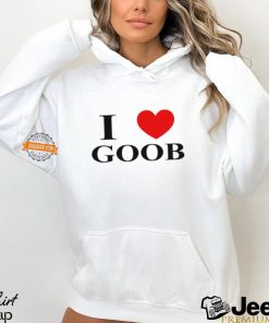 I Love Goob Shirt