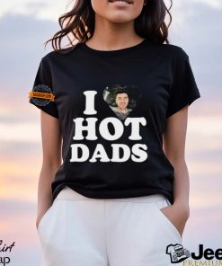 I Love Hot Dads Zaddy Zayn Shirts