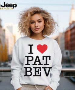 I Love Pat Bev Shirt