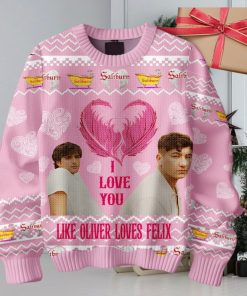 I Love You Like Oliver Loves Felix Saliburn Valentine Sweater