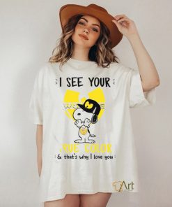 I See Your True Color Snoopy Wu Tang Clan T Shirt