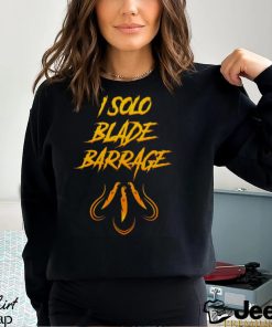 I Solo Blade Barrage Shirt