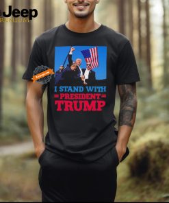 I Stand With President Trump After The Shooting At His Rally T Shirt