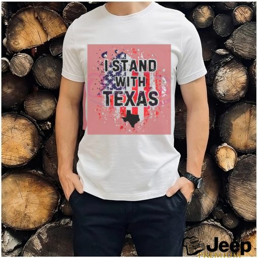 I Stand With Texas US Flag Broken shirt