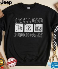 I Tell Dad Jokes Periodically Vintage Papa Daddy Fathers Day T Shirt