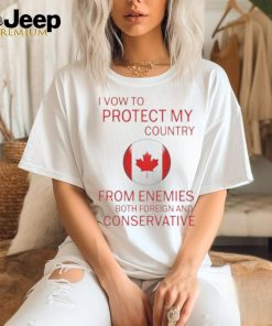 I Vow To Protect My Country From Enemies Both Foreign And Conservative Shirt