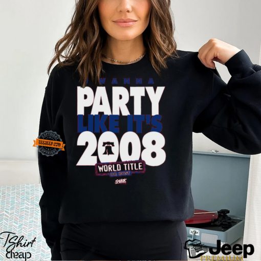 I Wanna Party Like It’s 2008 T Shirt