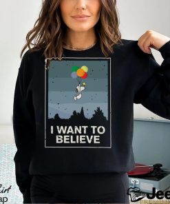 I Want To Believe Shirt