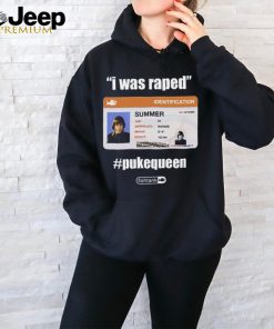 I Was Raped Pukequeen Summer Shirt