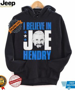 I believe in star Joe Hendry shirt