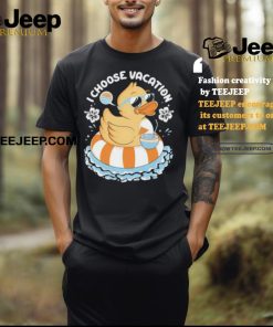 I choose vacation Duck on beach shirt