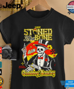 I got stoned 2nd bone with Goodboy Jewelry shirt