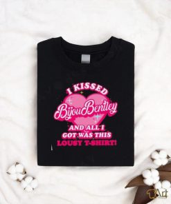 I kissed bijou bentley and all I got was this lousy shirt