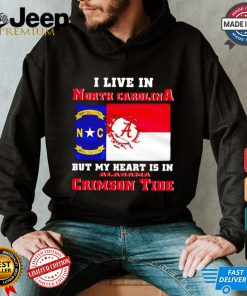 I live in North Carolina but my heart is in Crimson Tide shirt