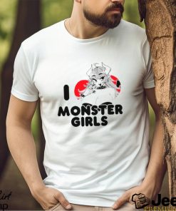 I love monster girls shirt