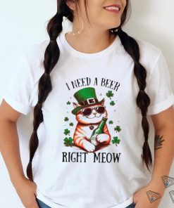 I need a beer right meow cat holds beer St Patrick’s day shirt