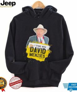 I stand with David Menzies shirt