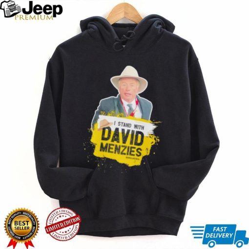 I stand with David Menzies shirt