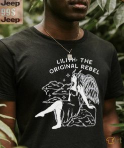 Lilith The Orginal Rebel Shirt