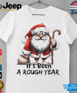 Santa Claus it’s been a rough year shirt