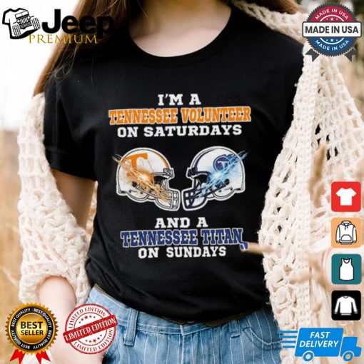 I’m A Tennessee Volunteer On Saturdays And A Tennessee Titans On Sundays Helmet Shirt