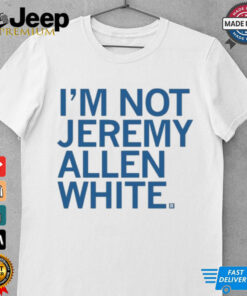 I’m Not Jeremy Allen White Shirt