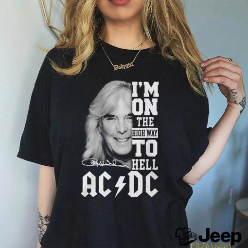 I’m On The High Way To Hell ACDC Cliff Williams Shirt