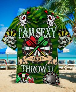 I'm Sexy And I Throw It Dart Game Hawaiian Shirt