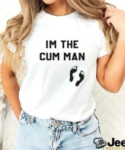 I’m The Cum Man Shirt