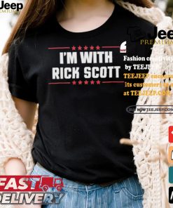 I;m With Rick Scott T shirt