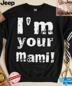 I’m Your Mami Rhea Ripley Shirt