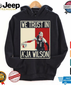 In A’ja Wilson we trust American pop art T Shirt